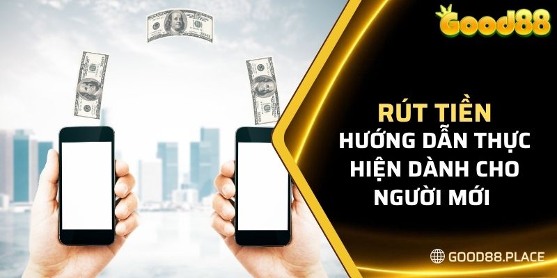 quá trình thực hiện rút tiền