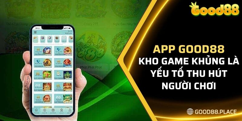 Kho game khủng là yếu tố thu hút người chơi tham gia